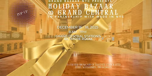 Holiday Bazaar at Grand Central - DAY 2