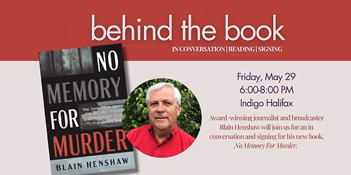 BEHIND THE BOOK: No Memory for Murder by Blain Henshaw