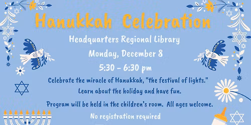 Hanukkah Celebration at Headquarters Regional Library