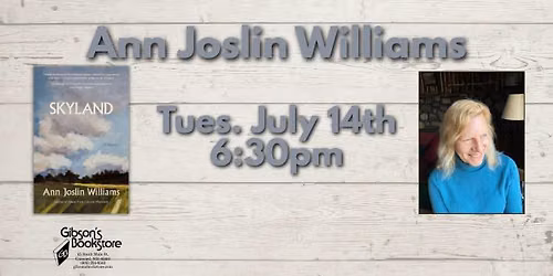 Ann Joslin Williams presents Skyland