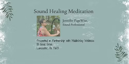 Sound Meditation at Middleway Wellness