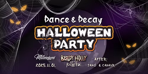 Dance & Decay Halloween Party | Bloody Holly and the RicketZ | Jan\u00f3 & Cadavr