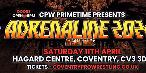 CPW PRIMETIME PRESENT - ADRENALINE 2026 NIGHT ONE