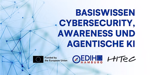 Basiswissen Cybersecurity, Awareness und agentische KI