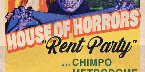 Rent Party - House of Horrors Special