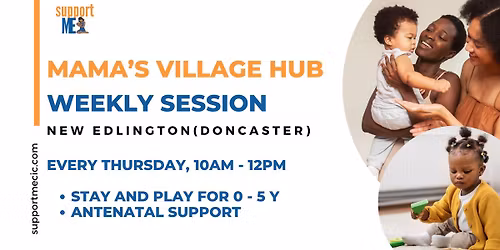 Mama\u2019s Village Hub \u2013 Stay & Play (New Edlington)