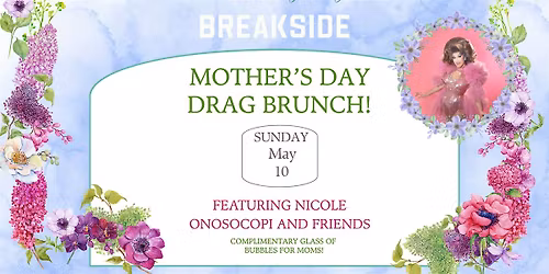 Mother's Day Drag Brunch!