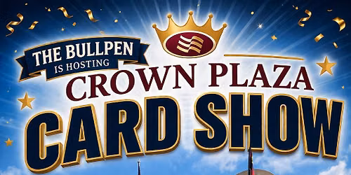 Crown Plaza Hickory Card Show