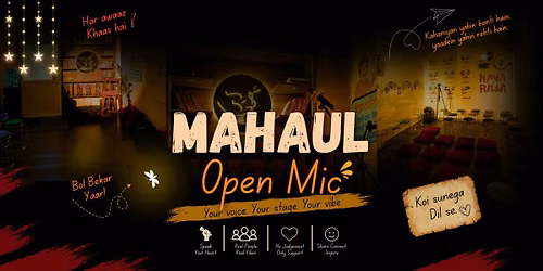 'Mahaul' Open Mic