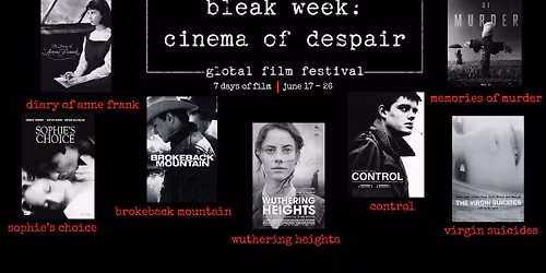 bleak week: cinema of despair
