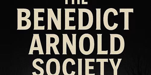 The Benedict Arnold Society