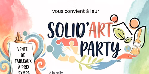 Solid'art Party  (soir\u00e9e des ASBL SAM et Alia Mondo) au HANGAR \u00e0 Li\u00e8ge