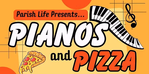Pianos & Pizza