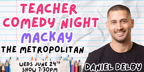 Teacher Comedy Night Mackay
