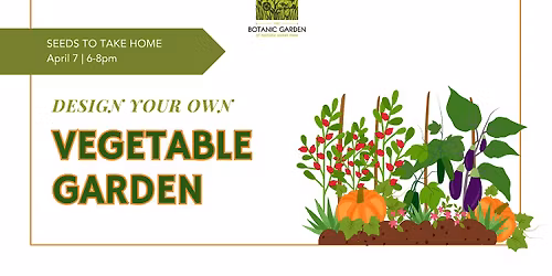 Design your Own Vegetable Garden
