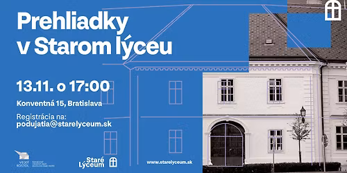 Prehliadky v Starom l\u00fdceu