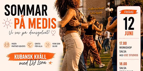 \ud83c\udf1e Sommar p\u00e5 Medis - Kubansk Salsa med Dj Isra \ud83d\udc83\ud83c\udfb6