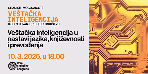 Tribina: Ve\u0161ta\u010dka inteligencija u nastavi jezika, knji\u017eevnosti i prevo\u0111enja