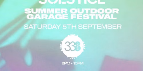 Summer Outdoor Garage Festival - Studio 338 London