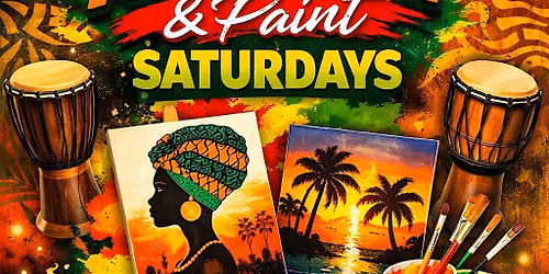 Afrobeat & Paint Saturday's