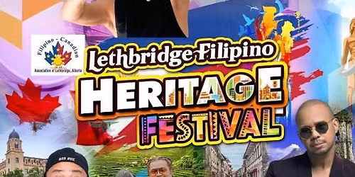Lethbridge Filipino Heritage Festival 2026 - EPIC Year 6!!!