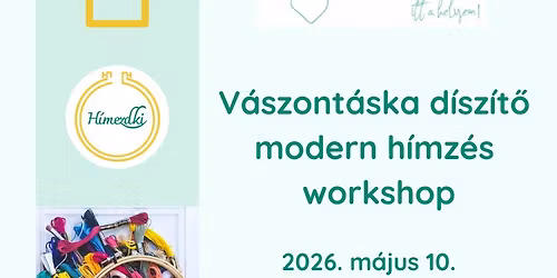 V\u00e1szont\u00e1ska d\u00edsz\u00edt\u0151 modern h\u00edmz\u00e9s workshop az \u00c9n kis kertemben