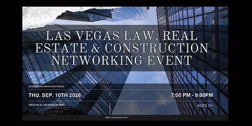 Las Vegas Law, Real Estate & Construction Networking Event