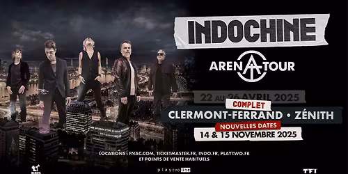 COMPLET : Indochine au Z\u00e9nith de Clermont-Ferrand