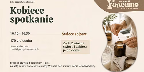 Kobiece spotkanie w Funccino - warsztaty tworzenia \u015bwiec sojowych