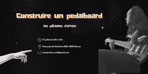 Construire un pedalboard avec Romain