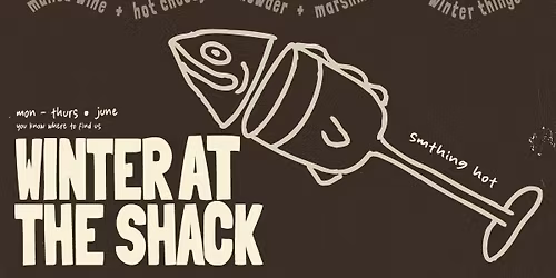 WINTER at The Shack