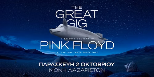 THE GREAT GIG - A True PINK FLOYD Experience!