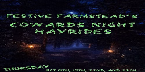 Cowards Night Hayrides