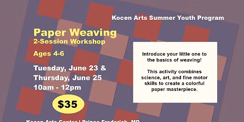 Paper Weaving - Kocen Arts Summer Youth Program