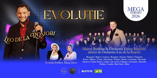 EVOLUTIE - Leo de la Rosiori - Galati