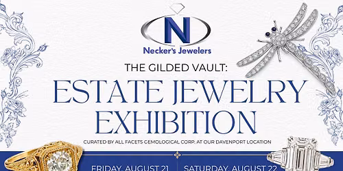 The Gilded Vault: Estate Jewelry Exhibition - Davenport Location