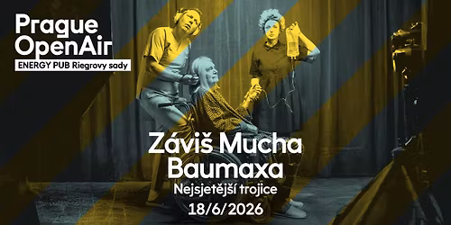  Nejsjet\u011bj\u0161\u00ed trojice: Z\u00e1vi\u0161 + Mucha + Baumaxa | Prague Open Air