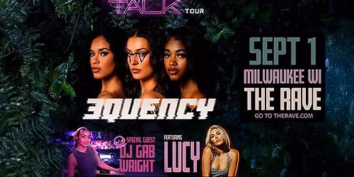 3Quency: Girls Talk Tour
