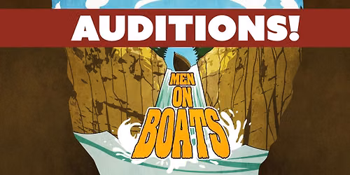 AUDITIONS: Men on Boats at Blackfriars Theatre