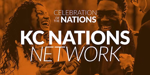 October 24 KC Nations Network Gathering - FREE with promo code: Nations