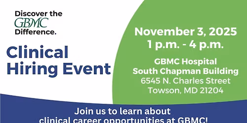GBMC HealthCare Clinical Hiring Event