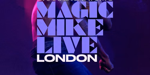 Magic Mike Live