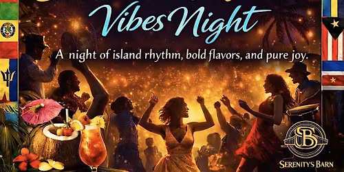 Serenity\u2019s Caribbean-African Vibes Night