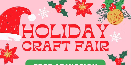 Holiday Craft & Vendor Fair