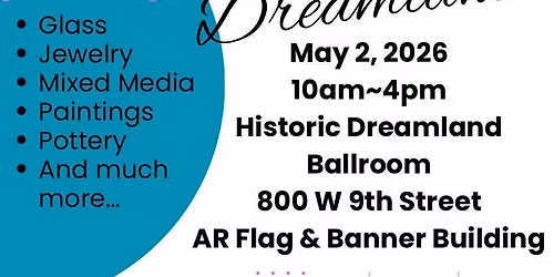 Art in Dreamland \u2014 Artists of Little Rock Art Sale