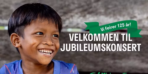 Jubileumskonsert \u2013 Misjonsalliansen feirer 125 \u00e5r