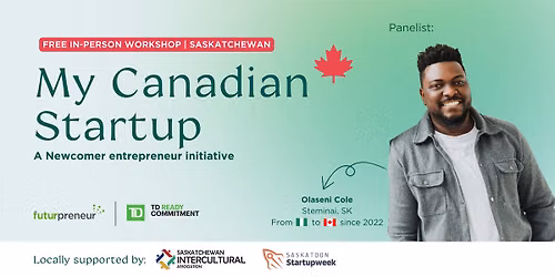 Saskatoon- My Canadian Startup