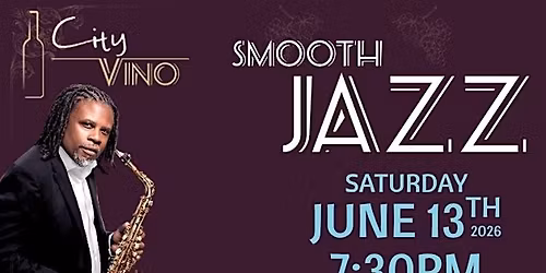 City Vino's Got Smooth Jazz with Gregory Amos