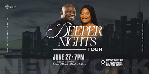 DEEPER NIGHTS TOUR - NEW YORK CITY