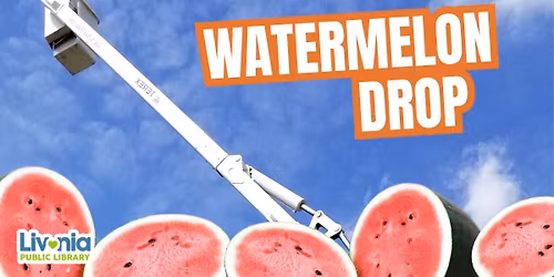 Watermelon Drop